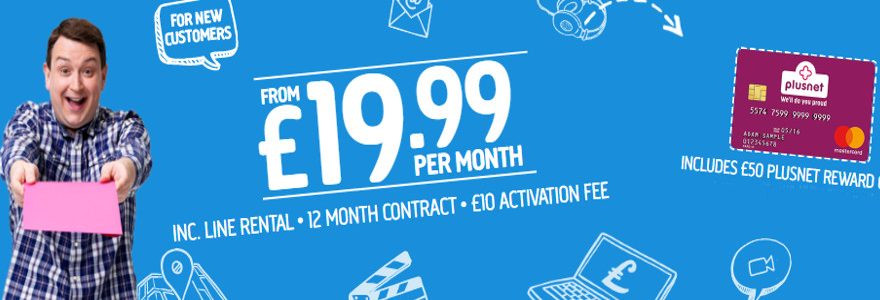 Plusnet broadband deals: Now with £50 Reward Card