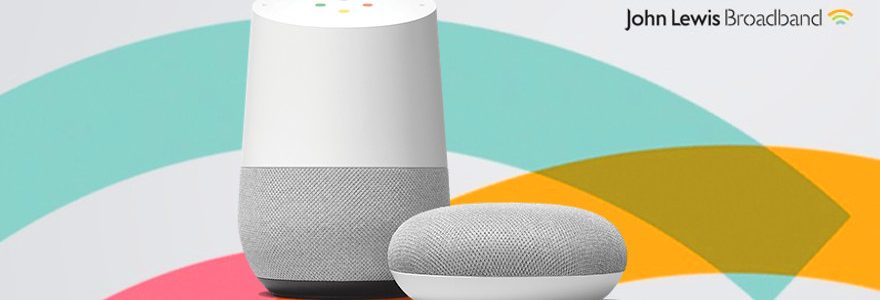 Two days only: Free Google Home with John Lewis Broadband